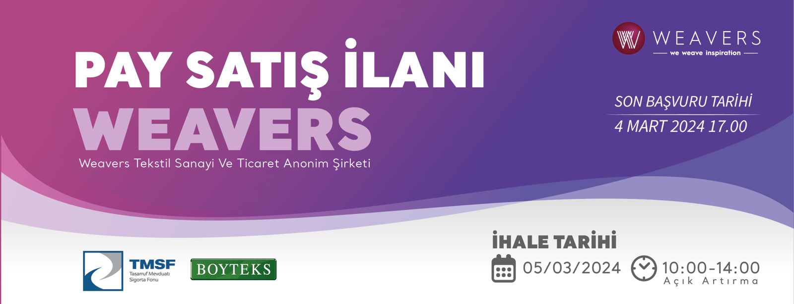 Weavers İhaleye Çıkıyor!